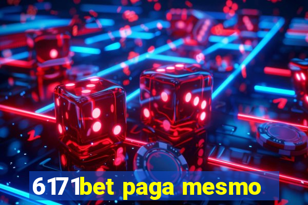 6171bet paga mesmo